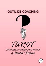 Outil de Coaching Tarot compl?tez votre plan d'action