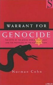 Благословение на геноцид. Миф о всемирном заговоре евреев и «Протоколах сионских мудрецов»