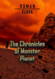 The Chronicles of Monster Planet