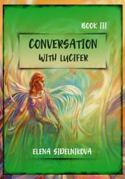 CONVERSATION WITH LUCIFER BOOK III