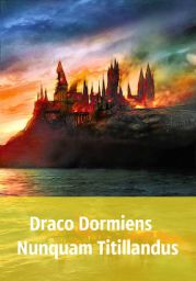 Draco Dormiens Nunquam Titillandus