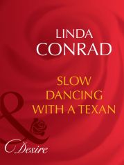 Slow Dancing With a Texan