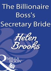 The Billionaire Boss's Secretary Bride